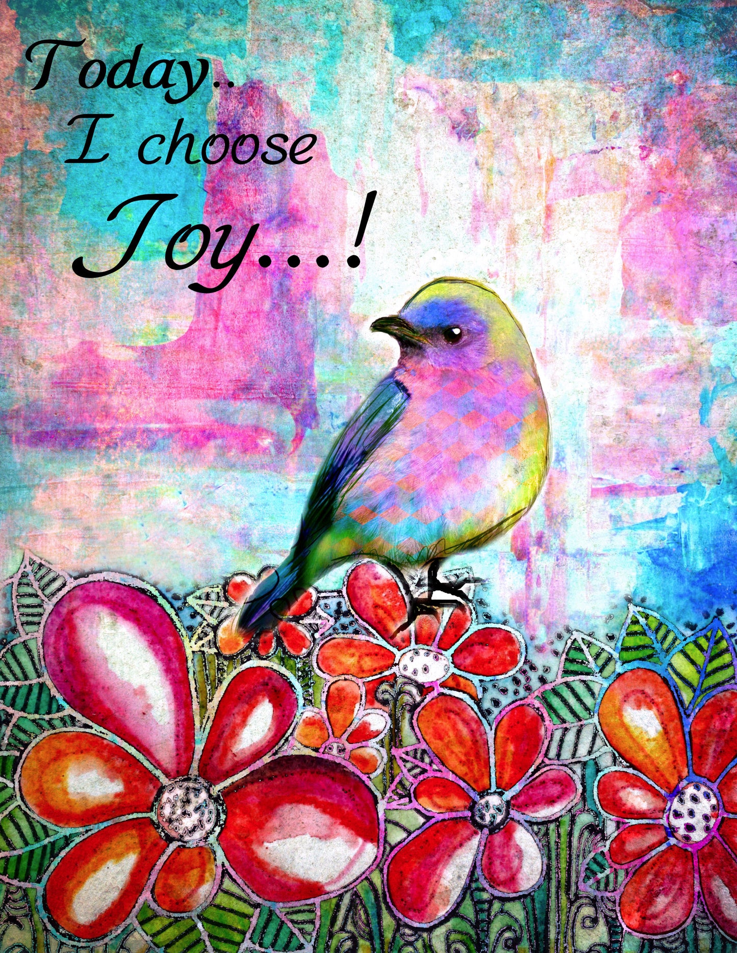 Today I choose Joy
